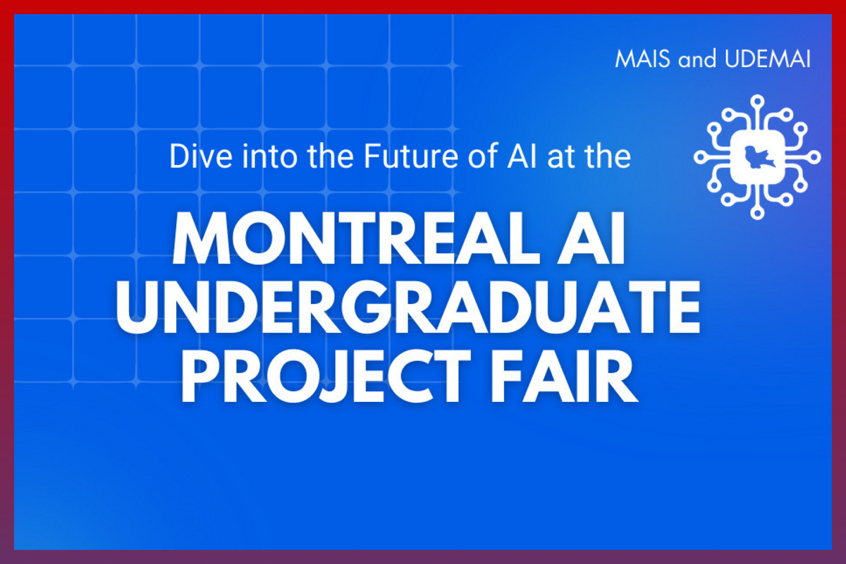 Montreal AI Undergraduate Project Fair