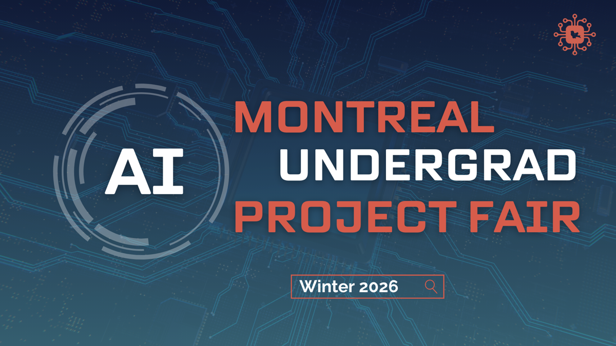 Montreal AI Undergraduate Project Fair